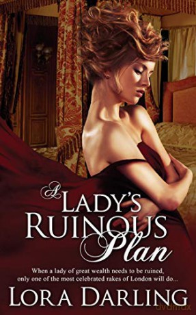 A Lady's Ruinous Plan: 1 (Rumor Has It) - Lora Darling [KSIĄŻKA]
