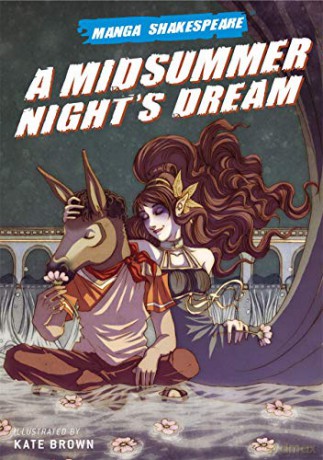 A Midsummer's Night's Dream (Manga Shakespeare) - Brown Kate [KSIĄŻKA]