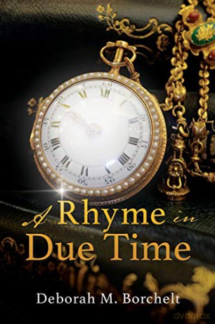 A Rhyme in Due Time - Deborah M. Borchelt [KSIĄŻKA]