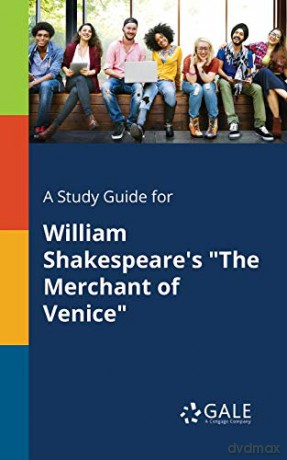 A Study Guide for William Shakespeare's 'the Merchant of Venice" - Cengage Learning Gale [KSIĄŻKA]