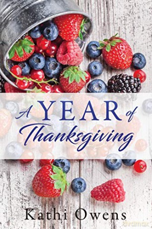 A YEAR OF THANKSGIVING - Kathi Owens [KSIĄŻKA]
