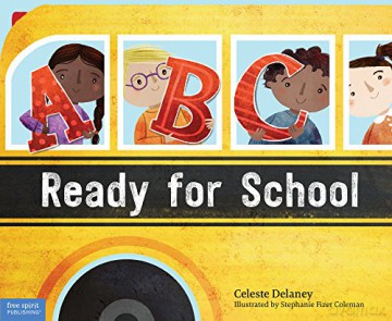 ABC Ready for School: An Alphabet of Social Skills - Celeste Delaney [KSIĄŻKA]