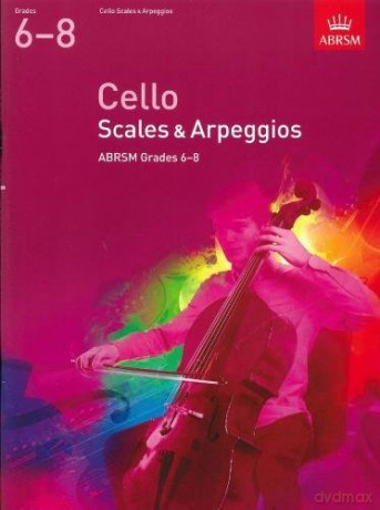 ABRSM: Cello Scales and Arpeggios (from 2012) Grades 6-8 - Ed: ABRSM [KSIĄŻKA]