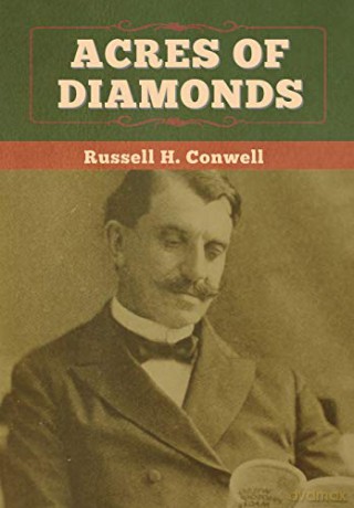 Acres of Diamonds - Russell H. Conwell [KSIĄŻKA]