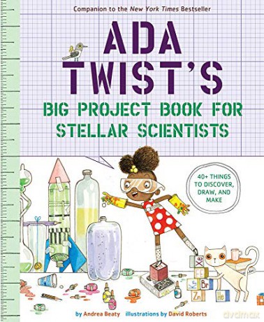 Ada Twist's Big Project Book for Stellar Scientists (Ada Twist Scientist): 1 - Andrea Beaty [KSIĄŻKA]