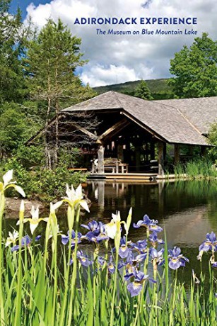 Adirondack Experience: The Museum on Blue Mountain Lake - Laura Rice [KSIĄŻKA]