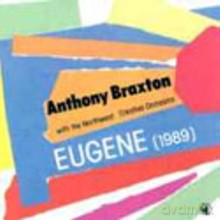 Anthony Braxton: Eugene (1989) [CD]