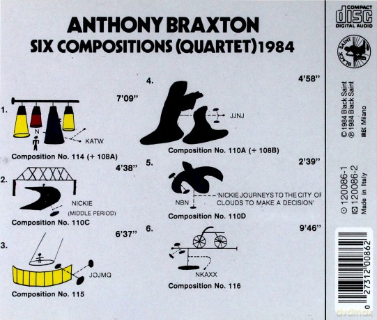 Anthony Braxton: Six Compositions (Quartet) 1984 [CD]