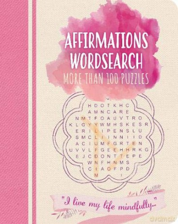 Affirmations Wordsearch: More than 100 puzzles (Colour Cloud Puzzles) - Eric Saunders [KSIĄŻKA]