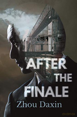 After the Finale - Zhou Daxin [KSIĄŻKA]
