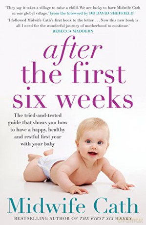 After the First Six Weeks - Midwife Cath [KSIĄŻKA]