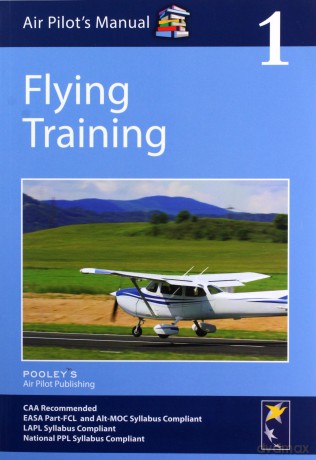 Air Pilot's Manual - Flying Training: Volume 1 (Air Pilots Manual 01) - Dorothy Saul-Pooley [KSIĄŻKA]