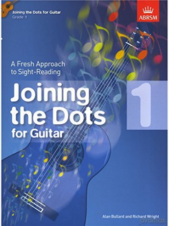 Alan Bullard/Richard Wright: Joining The Dots - Guitar (Grade 1). Sheet Music for Guitar, Classical Guitar [KSIĄŻKA]