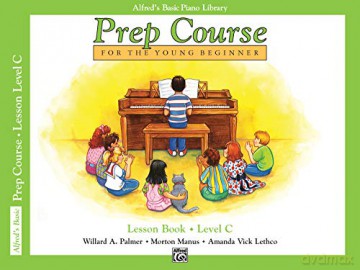 Alfred's Basic Piano Library: Prep Course Lesson Book C: For the Young Beginner: BK C - Manus and Lethco Palmer [KSIĄŻKA]