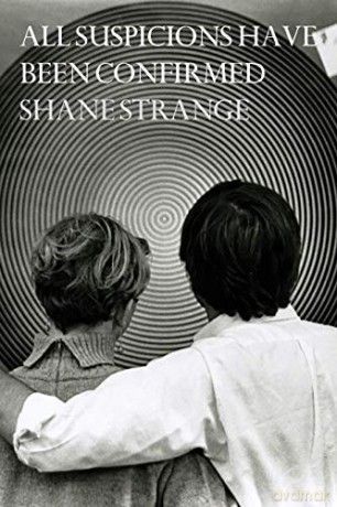 All Suspicions Have Been Confirmed - Shane Strange [KSIĄŻKA]