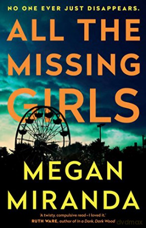 All the Missing Girls - Megan Miranda [KSIĄŻKA]