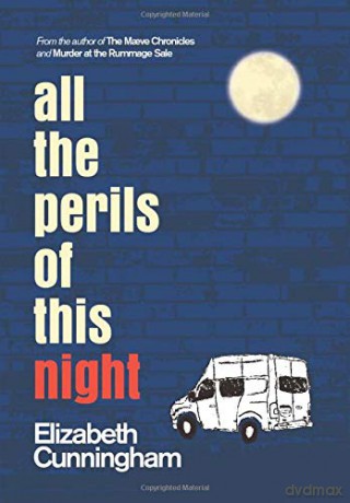 All The Perils of This Night - Elizabeth Cunningham [KSIĄŻKA]