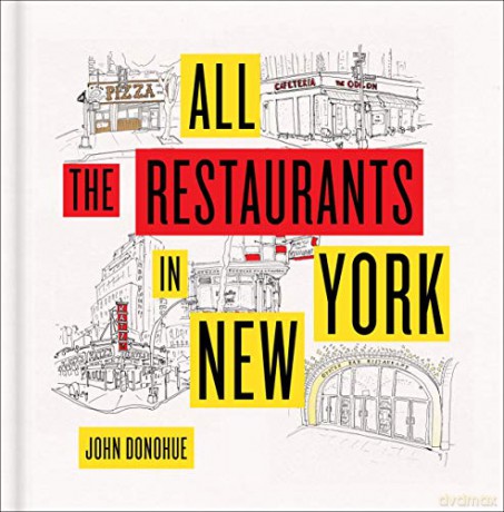 All the Restaurants in New York - John Donohue [KSIĄŻKA]