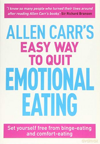 Allen Carr's Easy Way to Quit Emotional Eating: Set yourself free from binge-eating and comfort-eating - Allen Carr [KSIĄŻKA]