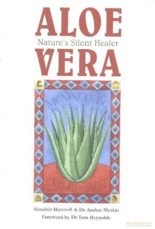 Aloe Vera: Nature's Silent Healer - Alasdair Barcroft [KSIĄŻKA]