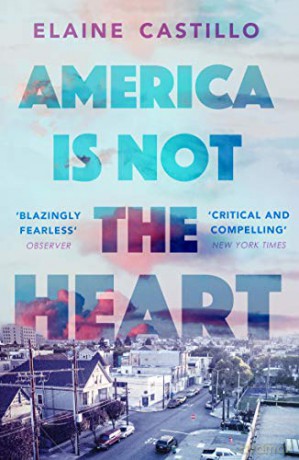 America Is Not the Heart - Elaine Castillo [KSIĄŻKA]