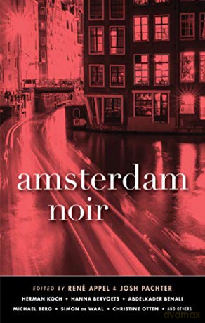 Amsterdam Noir (Akashic Noir) - Rene Appel [KSIĄŻKA]