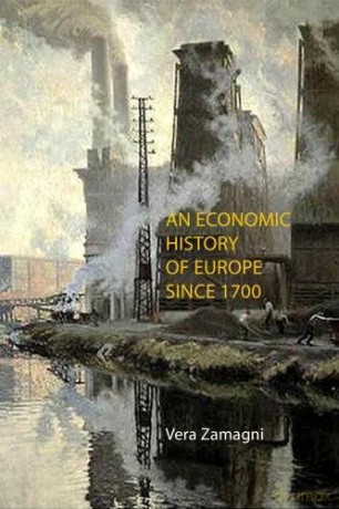 An Economic History of Europe Since 1700 - Vera Zamagni [KSIĄŻKA]