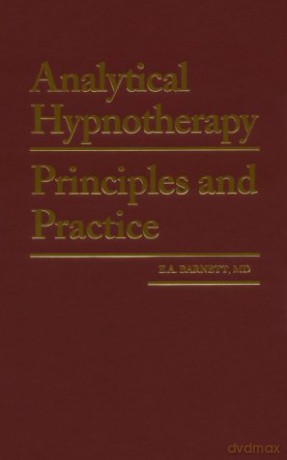 Analytical Hypnotherapy: Principles and Practice - Edgar A. Barnett [KSIĄŻKA]