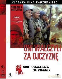 Klasyka Kina Radzieckiego: Oni walczyli za ojczyznę [DVD]