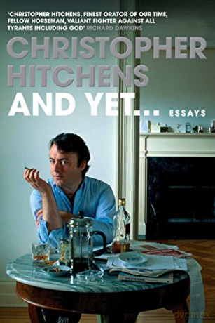 And Yet...: Essays - Christopher Hitchens [KSIĄŻKA]