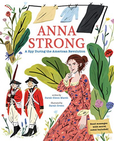 Anna Strong: A Spy During the American Revolution - Sarah Glenn Marsh [KSIĄŻKA]