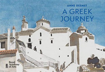 Anne Desmet: A Greek Journey - Anne Desmet [KSIĄŻKA]