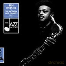 Ben Webster and The Modern Jazz Quartet: An Exceptional Encounter [CD]