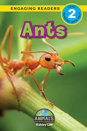 Ants: Animals That Make a Difference! (Engaging Readers, Level 2) (10) - Ashley Lee [KSIĄŻKA]