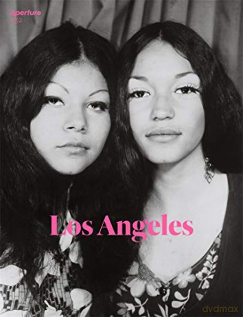 Aperture 232: Los Angeles (Aperture Magazine) - Michael Famighetti [KSIĄŻKA]