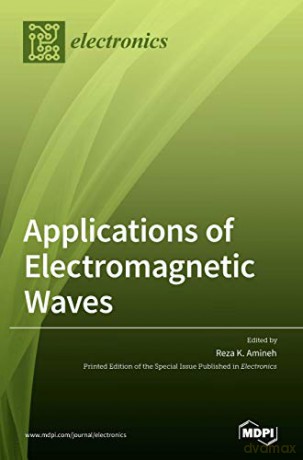 Applications of Electromagnetic Waves - Reza K. Amineh [KSIĄŻKA]