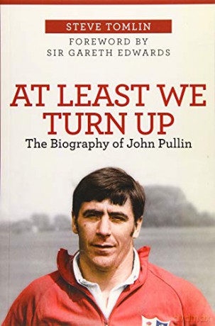 At Least We Turn Up: The Biography of John Pullin - Steve Tomlin [KSIĄŻKA]