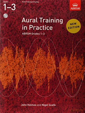 Aural Training in Practice, ABRSM Grades 1-3 (With 2 CDs) - John Holmes [KSIĄŻKA]