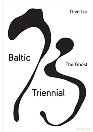 Baltic Triennial 13 - Give Up The Ghost - Vincent Honore [KSIĄŻKA]
