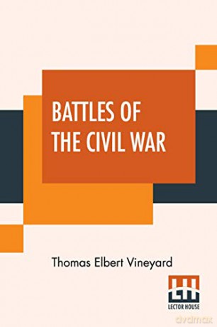 Battles Of The Civil War - Thomas Elbert Vineyard [KSIĄŻKA]
