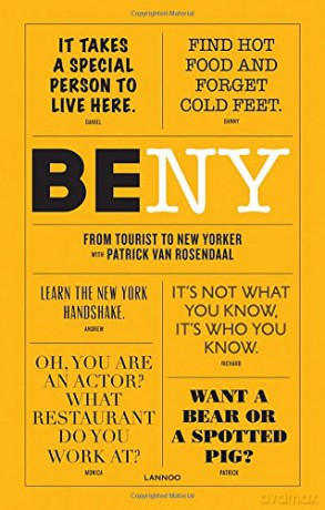 Be NY: From Tourist to New Yorker - Patrick van Rosendaal [KSIĄŻKA]