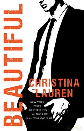 Beautiful (Volume 10) (The Beautiful Series) - Christina Lauren [KSIĄŻKA]