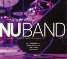 The Nu Band: Live at the Bop Shop [CD]