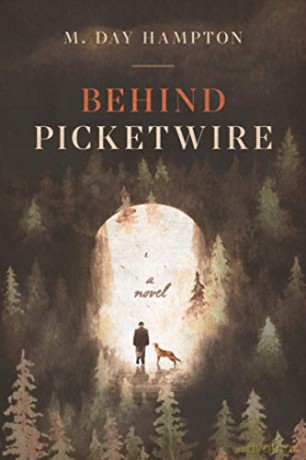 Behind Picketwire - M. Day Hampton [KSIĄŻKA]