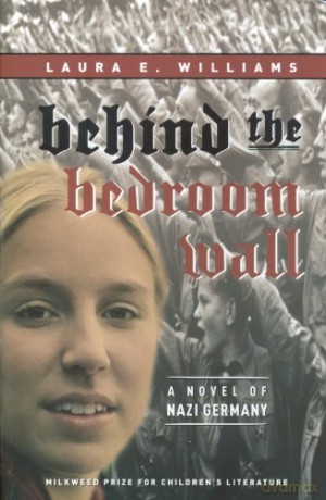 Behind the Bedroom Wall (Historical Fiction for Young Readers) - Laura E. Williams [KSIĄŻKA]