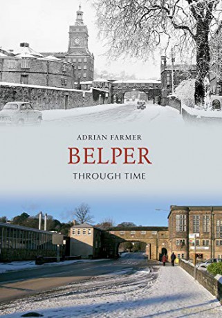 Belper Through Time - Adrian Farmer [KSIĄŻKA]