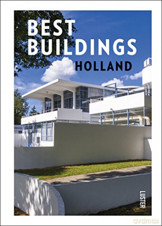 Best Buildings - Holland - Toon Lauwen [KSIĄŻKA]