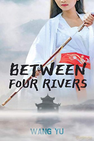 Between Four Rivers - Wang Yu [KSIĄŻKA]