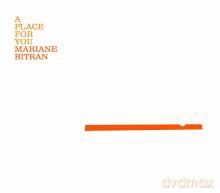 Mariane Bitran: A Place For You [CD]