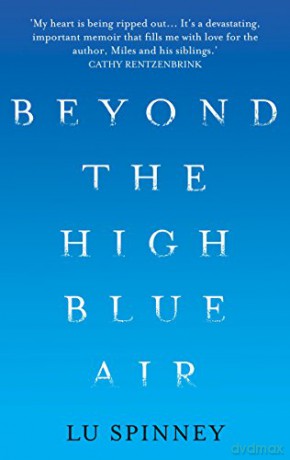 Beyond the High Blue Air: A Memoir - Lu Spinney [KSIĄŻKA]